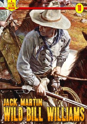 [A Piccadilly Publishing Western 10] • Wild Bill Williams